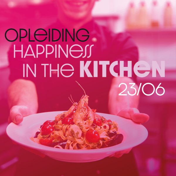 Een terugblik op de "Happiness in the kitchen" opleiding